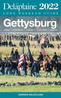 Cover: Gettysburg - The Delaplaine 2022 Long Weekend Guide (Long Weekend Guides) - Long Weekend Guides