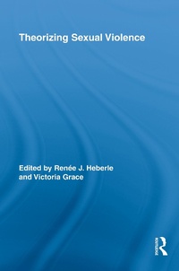 Enlarge image Cover: Theorizing Sexual Violence - Routledge