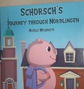 Cover: Schorsch's journey through N&ouml;rdlingen - Nicole Neumayr