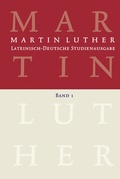 Cover: Martin Luther: Lateinisch-Deutsche Studienausgabe Band 1 - Evangelische Verlagsanstalt