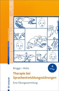 Abbildung von: Therapie bei Sprachentwicklungsstörungen - Ernst Reinhardt Verlag