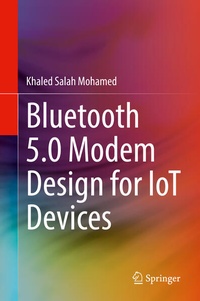Enlarge image Cover: Bluetooth 5.0 Modem Design for IoT Devices - Springer