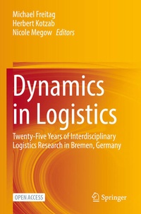 Enlarge image Cover: Dynamics in Logistics - Springer