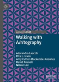 Cover: Walking with A/r/tography - Palgrave Macmillan