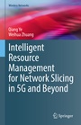 Cover: Intelligent Resource Management for Network Slicing in 5G and Beyond - Springer