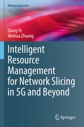 Cover: Intelligent Resource Management for Network Slicing in 5G and Beyond - Springer