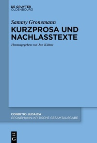 Abbildung von: Kurzprosa und Nachlasstexte - De Gruyter Oldenbourg