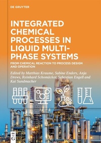Abbildung von: Integrated Chemical Processes in Liquid Multiphase Systems - De Gruyter