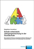 Cover: Schule entwickeln: Jahrgangsmischung in der Grundschule - Verlag Julius Klinkhardt