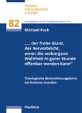Cover: ". der frohe Glanz, der hervorbricht, wenn die verborgene Wahrheit in guter Stunde offenbar werden kann" - Paulinus