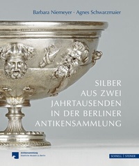 Abbildung von: Silber aus zwei Jahrtausenden in der Berliner Antikensammlung - Schnell & Steiner