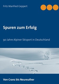 Abbildung von: Spuren zum Erfolg - BoD - Books on Demand