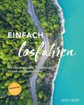 Bild: HOLIDAY Reisebuch: Einfach losfahren - neue Roadtrips vor der Haustür - Merian / Holiday