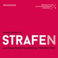 Cover: Strafe(n). Kulturanthropologische Perspektiven - Waxmann