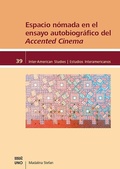 Cover: Espacio n&oacute;mada en el ensayo autobiogr&aacute;fico del "Accented Cinema" - WVT Wissenschaftlicher Verlag Trier