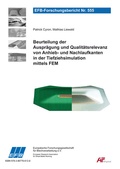 Cover: Beurteilung der Auspr&auml;gung und Qualit&auml;tsrelevanz von Anhieb- und Nachlaufkanten in der Tiefziehsimulation mittels FEM - Europ&auml;ische Forschungsgesellschaft f&uuml;r Blechverarbeitung e.V. (EFB)