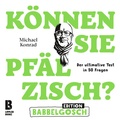 Cover: K&ouml;nnen Sie Pf&auml;lzisch? - Edition Babbelgosch - LIPPLERBOOKZ Buchverlag GbR