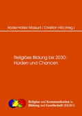 Cover: Religi&ouml;se Bildung bis 2030 H&uuml;rden und Changen - Verlag Empirische P&auml;dagogik