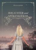 Cover: Irrlichter und Sp&ouml;ckenkieker - XOXO-Verlag