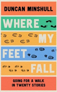 Abbildung von: Where My Feet Fall - William Collins