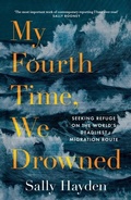 Cover: My Fourth Time, We Drowned - Fourth Estate Ltd