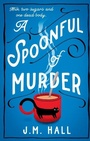 Cover: A Spoonful of Murder - AVON, a division of HarperCollins Publishers Ltd