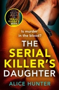 Cover: The Serial Killer's Daughter - AVON, a division of HarperCollins Publishers Ltd
