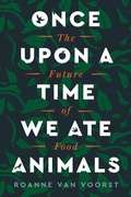 Cover: Once Upon a Time We Ate Animals - HarperOne