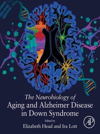 Abbildung von: The Neurobiology of Aging and Alzheimer Disease in Down Syndrome - Academic Press