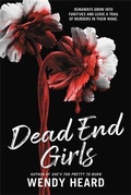 Cover: Dead End Girls - Little, Brown Young Readers