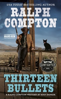 Enlarge image Cover: Ralph Compton Thirteen Bullets - Berkley