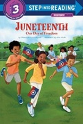 Cover: Juneteenth: Our Day of Freedom - Random House Books for Young Readers