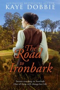 Cover: The Road to Ironbark - Kaye Dobbie