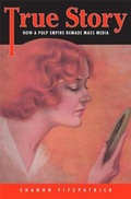 Cover: True Story - Harvard University Press