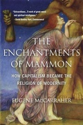 Cover: The Enchantments of Mammon - The Belknap Press