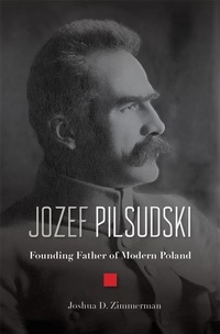 Abbildung von: Jozef Pilsudski - Harvard University Press