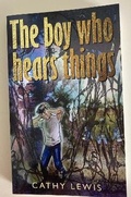 Cover: The Boy Who Hears Things - Pear-tree Publishing