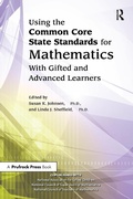 Cover: Using the Common Core State Standards for Mathematics With Gifted and Advanced Learners - Routledge