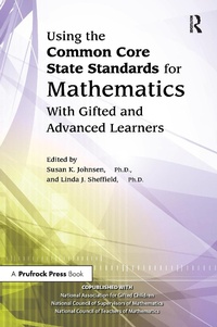 Enlarge image Cover: Using the Common Core State Standards for Mathematics With Gifted and Advanced Learners - Routledge