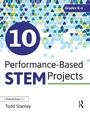 Cover: 10 Performance-Based STEM Projects for Grades K-1 - Routledge