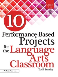Abbildung von: 10 Performance-Based Projects for the Language Arts Classroom - Routledge
