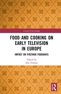 Abbildung von: Food and Cooking on Early Television in Europe - Routledge