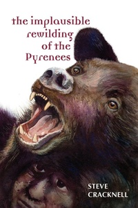 Enlarge image Cover: The Implausible Rewilding of the Pyrenees - Lulu.com