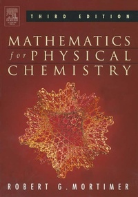 Enlarge image Cover: Mathematics for Physical Chemistry - Academic Press