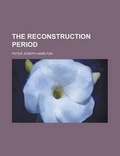 Cover: The Reconstruction Period - Rarebooksclub.com