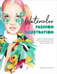 Abbildung von: Watercolor Fashion Illustration - David & Charles
