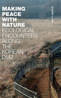 Cover: Making Peace with Nature - Duke University Press