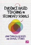 Cover: Evidence Based Teaching in Secondary Schools - Learning Matters Ltd
