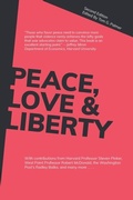 Cover: Peace, Love &amp; Liberty - Distributed By Ingram Spark