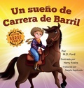 Cover: Un sueno de Carrera de Barril - Whispering Horse Books